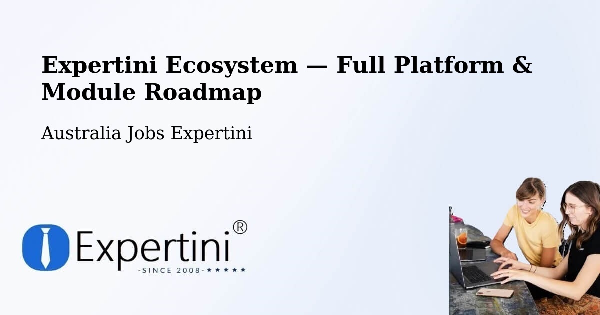 Expertini Ecosystem — Full Platform & Module Roadmap – Darwin